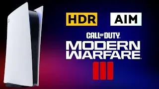 MW3 НОВЫЕ лучшие настройки PS5 (шаги — контроллер — HDR против SDR)