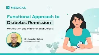 What is the Functional Approach to Diabetes Remission| Methylation and Mitochondrial Defects