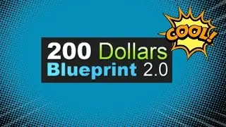 200 Dollars Blueprint 2.0