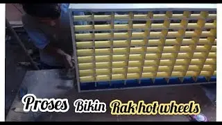 Proses pembuatan rak hot wheels | Hot wheels rack manufacturing process