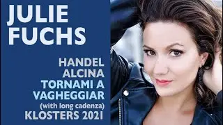 Julie Fuchs scales coloratura with rich  tone + a long cadenza!