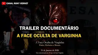 TRAILER DOCUMENT&Aacute;RIO A FACE OCULTA DE VARGINHA: PODER, DINHEIRO E RITUAIS