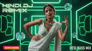 Must-Play Hindi Remix for Party 🎉🔥 | Bollywood DJ Mix