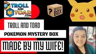 TROLL AND TOAD Pokemon Mystery box! Custom made by my wife! SPOILER:..she did awesome !