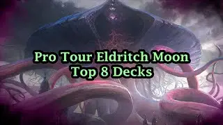 Pro Tour Eldritch Moon Top 8 Decks