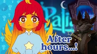 palia:8 | After Hours&hellip; I Found His Secret