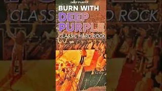 Deep Purple's Burn Live in California Still Rocks Today