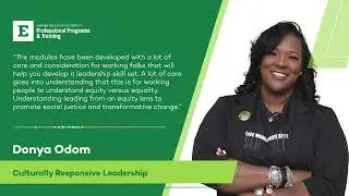 EMU PPAT: Culturally Responsive Leadership Modules Have Been Designed With Care - Donya Odom