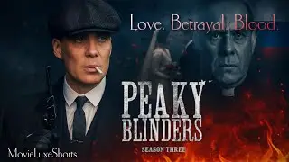 Peaky Blinders Season 3 Explained | Shocking Betrayals & Russian Chaos
