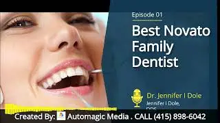 Best Novato Family Dentist