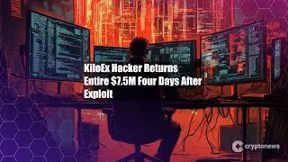 KiloEx Hacker Returns Entire $7.5M Four Days After Exploit