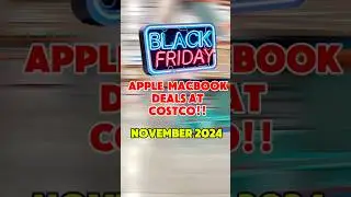 🚨HUGE Costco Black Friday Apple MacBook Deals‼️New M4 Model on Sale Too! #costco #blackfriday2024