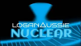Nuclear - Logan∆ussie [Techno Music]
