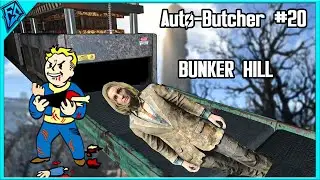Fallout 4 | Auto-Butcher #20 | Bunker Hill
