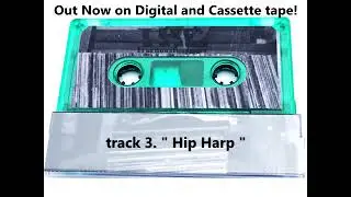 TrueHoustonEmcee - Hip Harp *Snippet* - BeaTape Vol.14: e s o t e r i c  waves