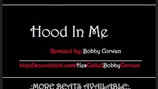 ErrorFile Production - Hood In Me (Bobby Corwen Remix)