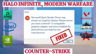 Microsoft basic render driver was chosen as graphic device | Halo infinite
