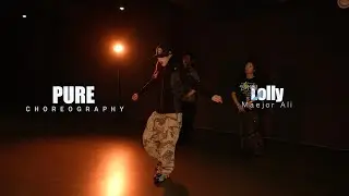 Lolly - Maejor Ali / PURE Choreography / Urban Play Dance Academy