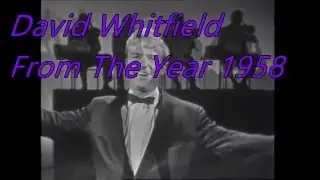 David Whitfield From The Year 1958
