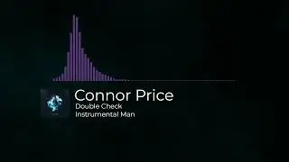 Double Check - Connor Price ( Instrumental )
