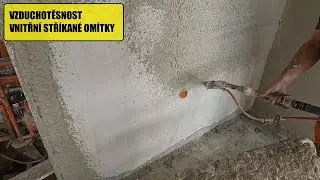 Vzduchotěsnost a příprava pod omítky / Vnitřní strojně stříkané omítky jednovrstvé