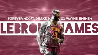 LeBron James Mix - 