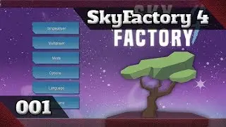 Sky Factory 4 Ep01