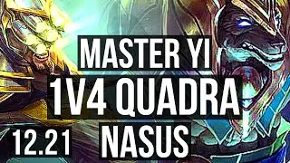 YI vs NASUS (TOP) | 1v4 Quadra, 11 solo kills, Rank 9 Yi, 400+ games, Dominating | KR Master | 12.21