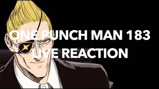 ONE PUNCH MAN 183 LIVE REACTION