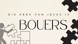 14 Desember 2025 // Die kerk van Jesus is bouers //Anton Nortje