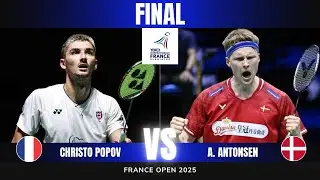 Christo Popov vs Anders Antonsen | France Open 2025 Highlights | Men&rsquo;s Singles Match