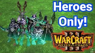 Tyrande the Goat... Right!? Night Elf Campaign Heroes Only Continues! Rules in Desc.