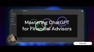 ChatGPT for Financial Advisors: A Beginner's Guide to Custom Instructions & GPTs
