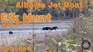 Alberta Jet Boat Elk Hunt p3