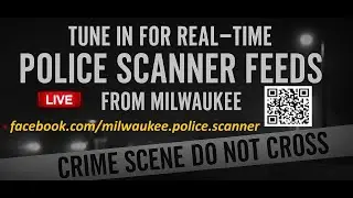 Real-Time Police, Fire & EMS Feeds for Milwaukee County Police/Sheriff &ndash; Live Incident Video Feed.