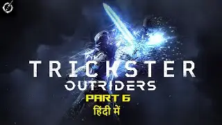 #Outrider Demo Part 6 In Hindi Trickster Gameplay By TechTube