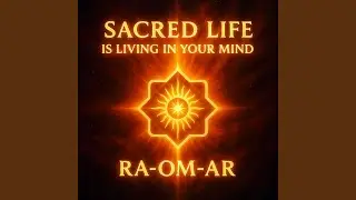 (Metasynthesis) Sacred Life, Is Living in Your Mind
