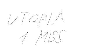 utopia 1 miss