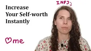 A Roadmap To Finding Your Self-Worth | For INFJ's & Others That Need To