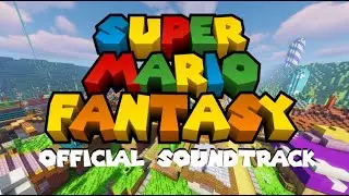 Super Mario Fantasy - Inside the Castle Walls【Official Soundtrack】