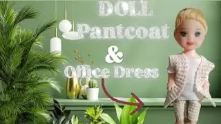 Doll pantcoat |Doll officedress |Doll wedding dress |easy doll dress |doll dress |new dress design
