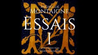 Michel de Montaigne Essais - Essai 19 Philosophieren heißt sterben lernen (Stoizismus)