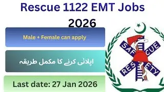 Rescue 1122 EMT Jobs 2026 | Emergency Medical Technician Latest Government Jobs | Apply Now