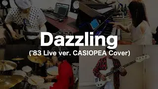 Dazzling（’83 Live ver. CASIOPEA cover）