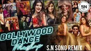Hindi Bollywood Dance mashup Hindi song remix s.n song remix 