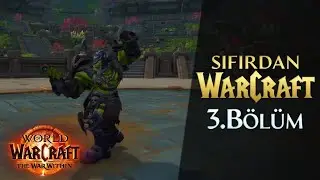 SON DÜZLÜK 80 VE SONRASI ! | SIFIRDAN WARCRAFT 3. BÖLÜM | World of Warcraft | Rehber (Güncel) #2024