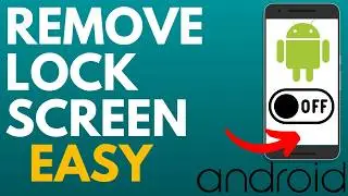 How to Remove Lock Screen on Android Phone - Turn Off Passcode