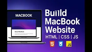 Build MacBook Website with HTML, CSS & JS | Web Development Project