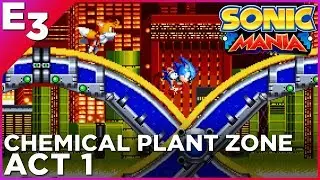 SONIC MANIA: Chemical Plant Zone, Act 1 GAMEPLAY — Polygon @ E3 2017