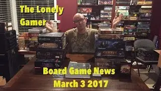 Board Game News March 3 2017 (Digital Board Games)